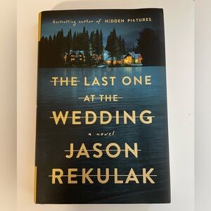 The Last One at the Wedding Hardcover Book by Jason Rekulak